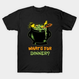 What's for Dinner? Witch Cauldron T-Shirt